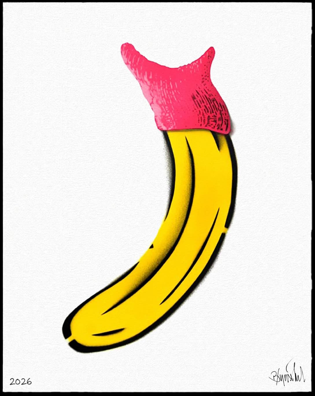 Gelbe Banane mit pinker Spitze auf weißem Hintergrund, unten links 2026 und rechts eine Signatur.