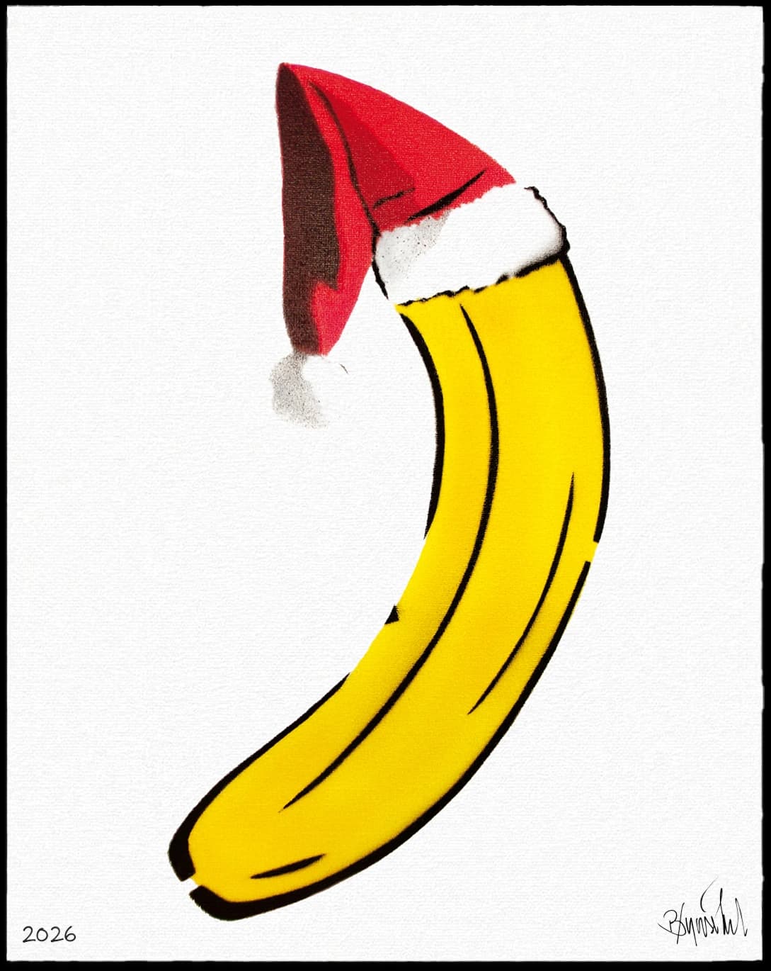 Gelbe Banane mit roter Weihnachtsmütze auf weißem Hintergrund, unten links 2026 und Signatur.