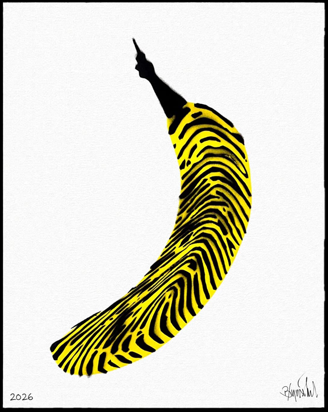 Gelbe Banane mit schwarzen Streifen auf weißem Hintergrund, unten links 2026 und unten rechts eine Signatur.